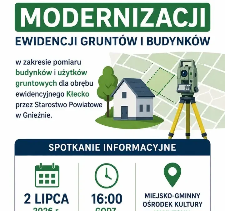 Starosta Gnieźnieński zaprasza na spotkanie w sprawie modernizacji ewidencji gruntów w Kłecku