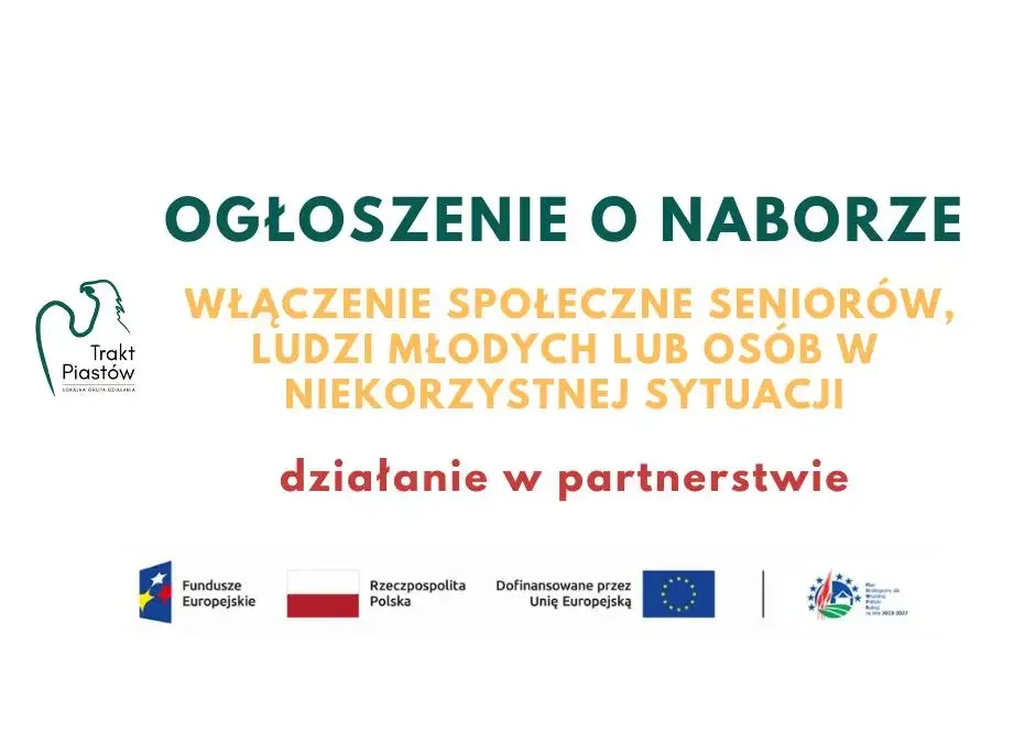 LGD Trakt Piastów ogłasza nabór wniosków na włączenie społeczne seniorów i młodzieży