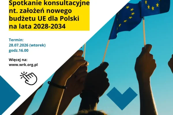 Konsultacje dla organizacji pozarządowych o funduszach UE na lata 2028-2034 w Poznaniu