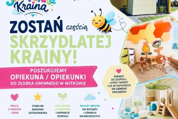 Nabór na opiekuna dziecięcego w Żłobku Gminnym w Witkowie