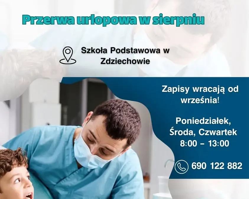 Gabinet stomatologiczny w Zdziechowie z przerwą w sierpniu