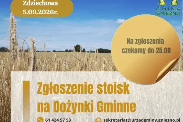 Ruszyły zapisy na stoiska handlowe podczas Dożynek Gminnych w Zdziechowie