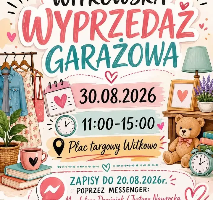 III Witkowska Wyprzedaż Garażowa – 30 sierpnia na Placu Targowym