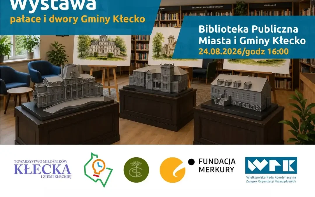 Finał projektu „Ocalić od zapomnienia” w Kłecku – rekonstrukcje dworów i wykład o ziemiaństwie