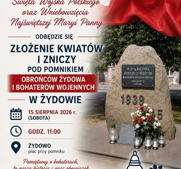 Święto Wojska Polskiego w Czerniejewie: Uczcimy pamięć bohaterów w Żydowie