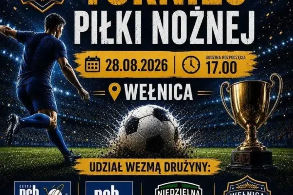 Turniej piłkarski i festyn pożegnania wakacji w Wełnicy – zapowiedź wydarzeń