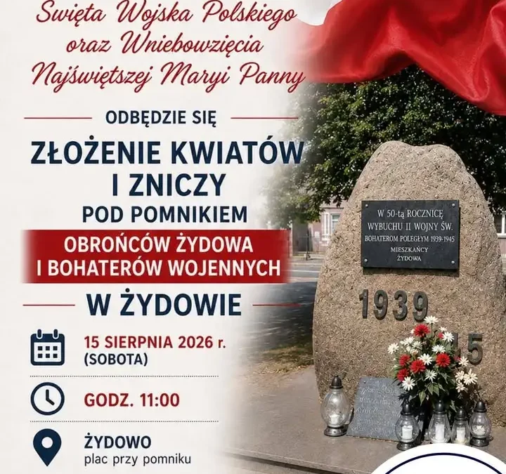 Święto Wojska Polskiego w Czerniejewie: Uroczystość pod Pomnikiem w Żydowie