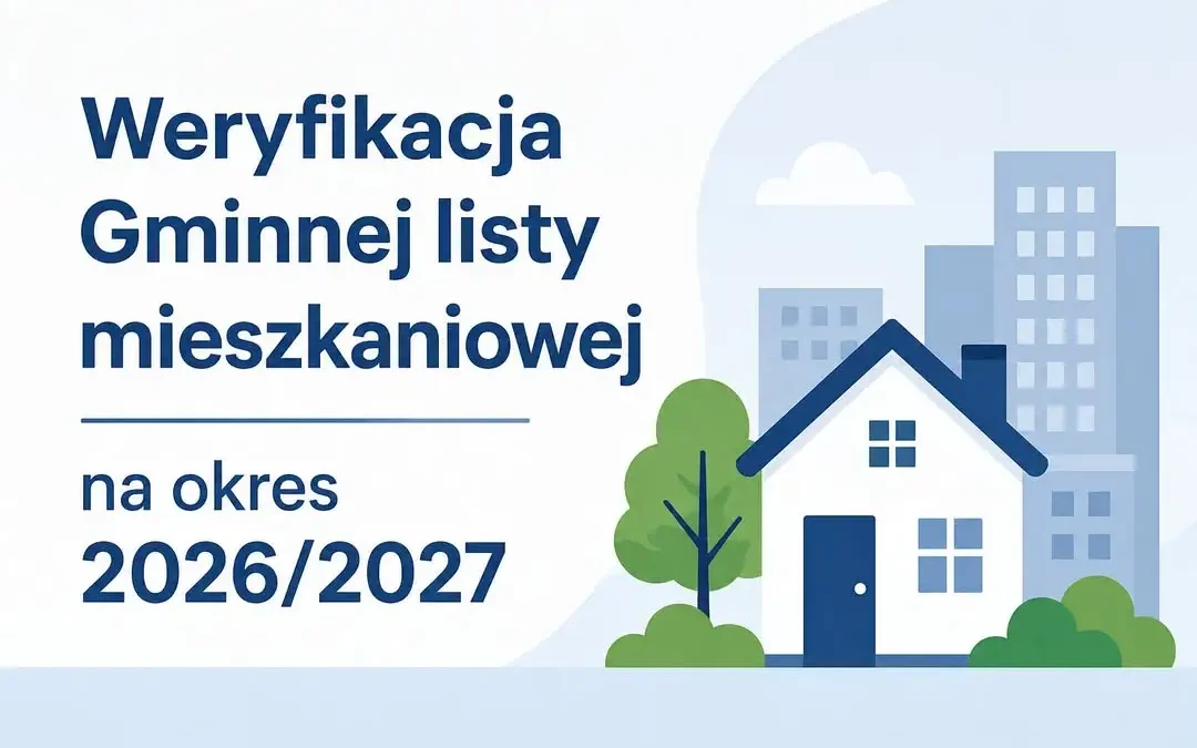 Trzemeszno: rusza weryfikacja gminnej listy mieszkaniowej na lata 2026/2027