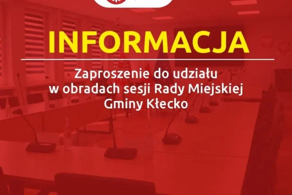 Zaproszenie na XXXII sesję Rady Miejskiej Gminy Kłecko