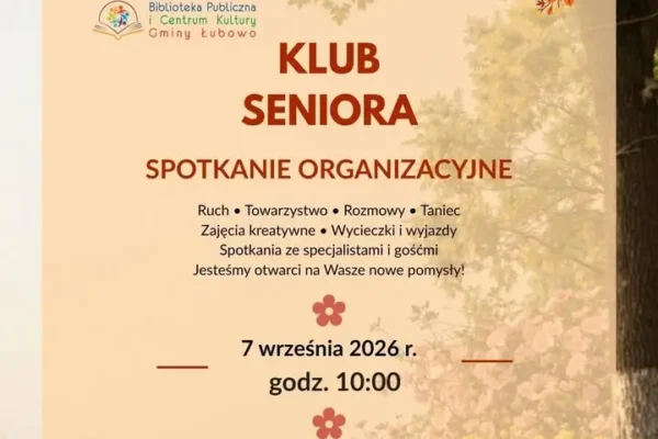 Klub Seniora w Łubowie wznawia spotkania – pierwsze organizacyjne już 7 września