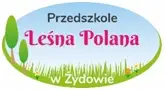 Przedszkole Leśna Polana w Żydowie poszukuje kucharza lub kucharki