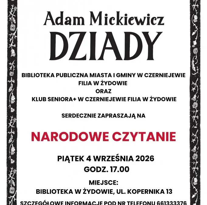Narodowe Czytanie „Dziadów” w Żydowie – zaproszenie na 4 września