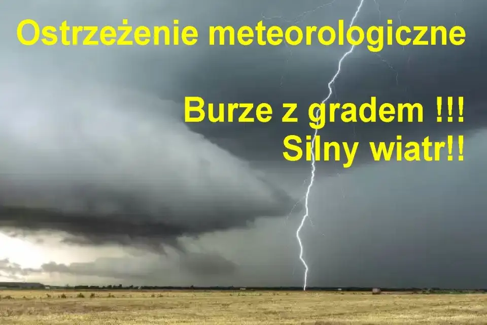Ostrzeżenie meteorologiczne dla gminy Czerniejewo: burze z gradem i silnym wiatrem