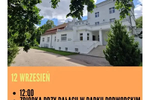 Spacer z regionalistką po parku podworskim w Czerniejewie