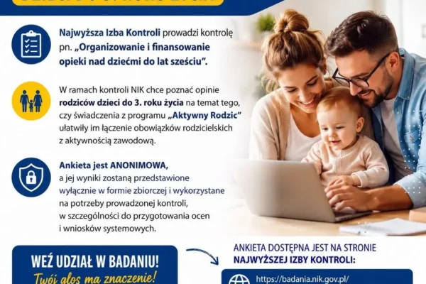 NIK bada opinię rodziców o programie „Aktywny Rodzic” – ankieta dla rodziców dzieci do 3. roku życia
