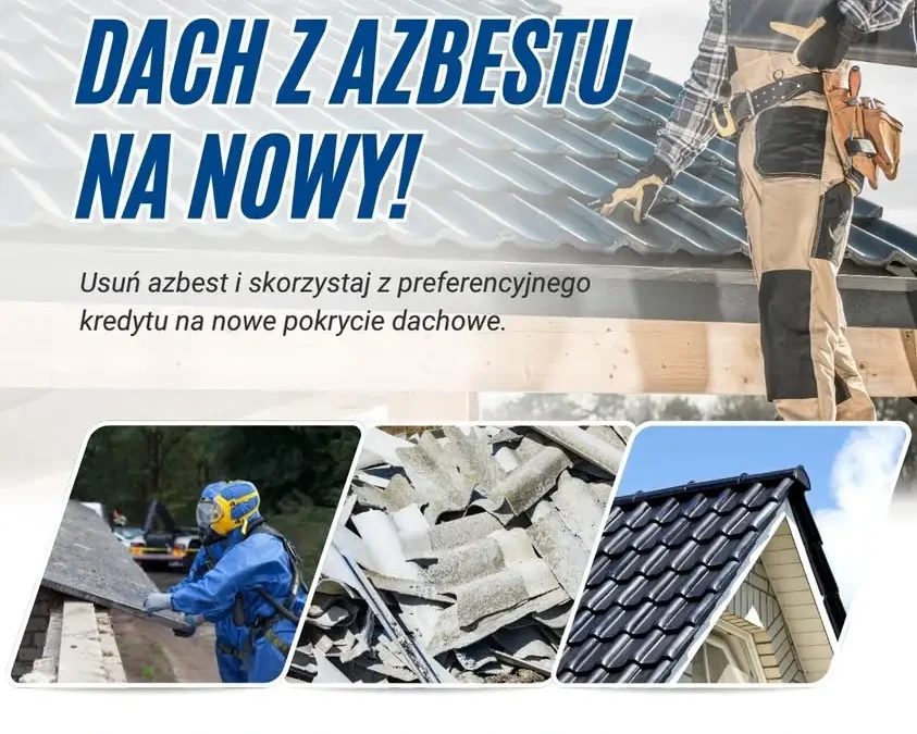 Wymiana dachu po usunięciu azbestu – preferencyjny kredyt w BOŚ Bank