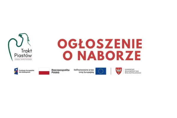 LGD „Trakt Piastów” ogłasza nabór wniosków na małą infrastrukturę publiczną