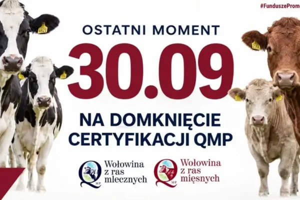 Certyfikat QMP: rolnicy mają czas tylko do 30 września 2026 r.