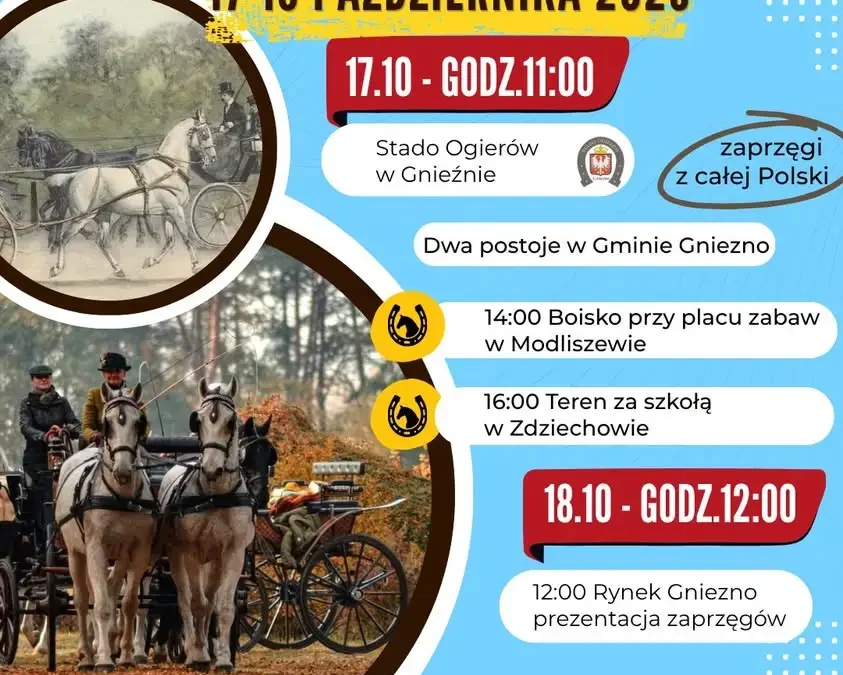 Piknik Zaprzęgowy w Gminie Gniezno – konie, historia i tradycja 17–18 października