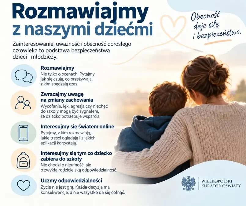 Wielkopolski Kurator Oświaty apeluje do rodziców: bądźmy blisko dzieci, zanim pojawi się problem